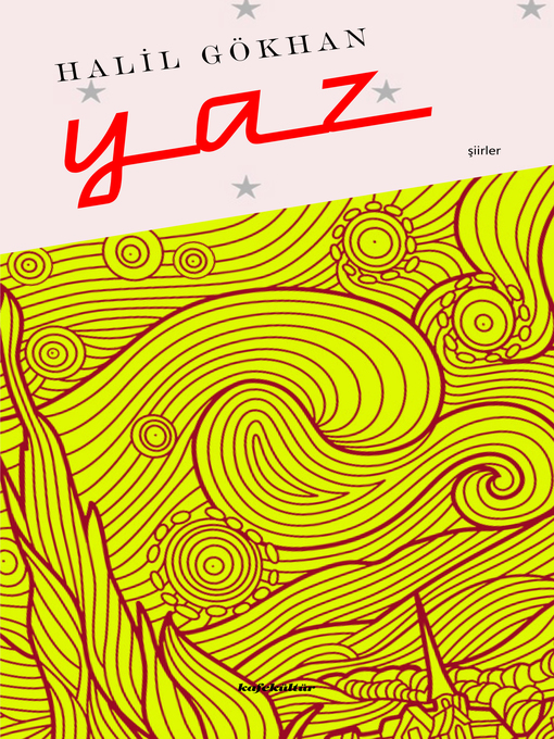 Title details for Yaz by Halil Gökhan - Available